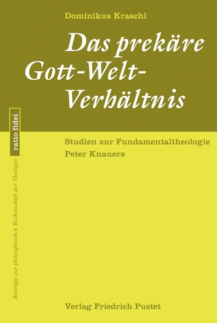 Das prekäre Gott-Welt-Verhältnis