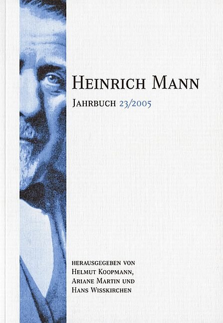 Heinrich Mann-Jahrbuch / 23/2005 Bd.23/2005