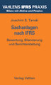 Sachanlagen nach IFRS - IFRS Praxis