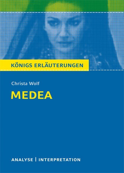 Medea von Christa Wolf