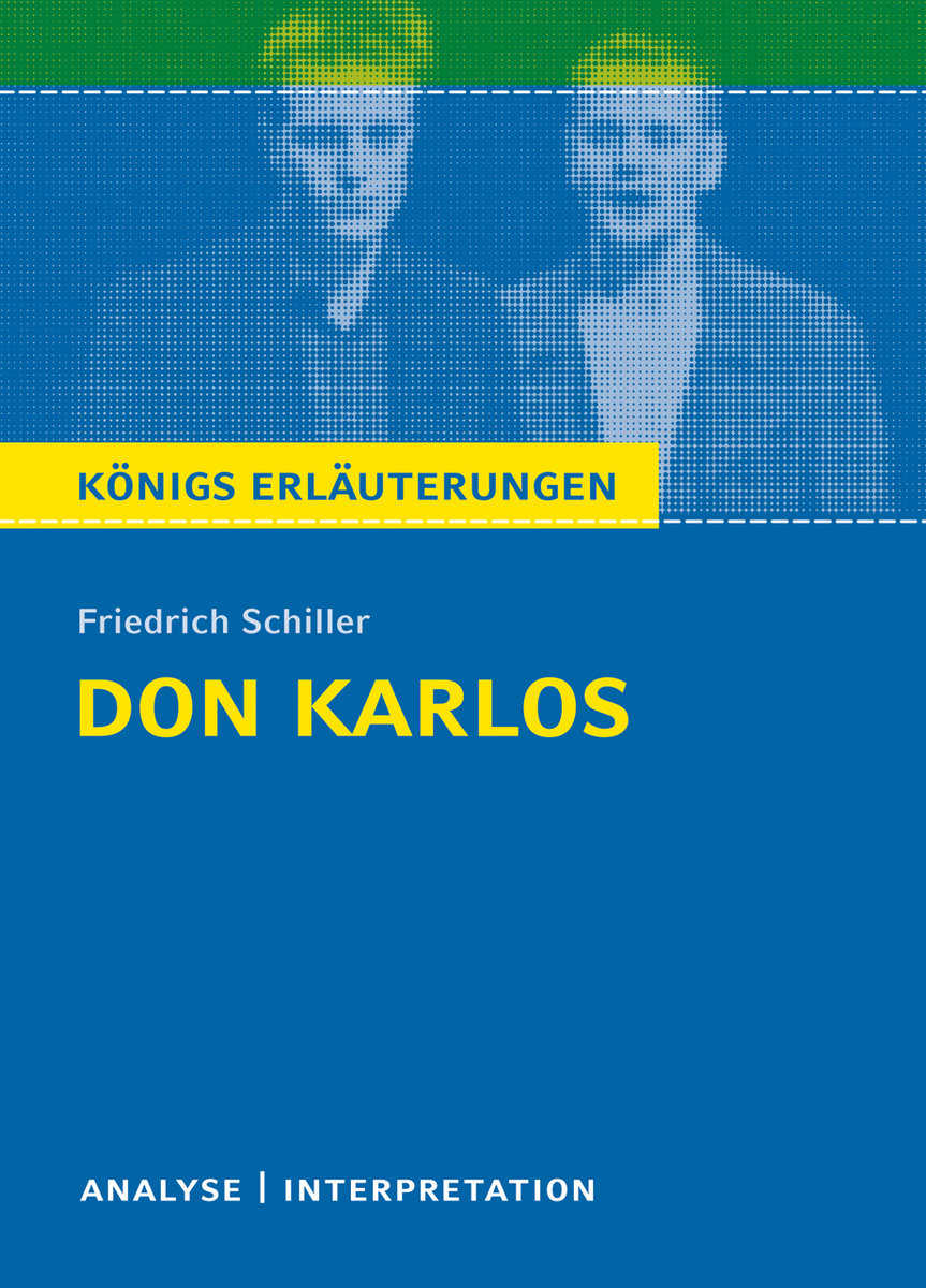 Friedrich Schiller: Don Karlos