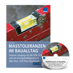 Maßtoleranzen im Baualltag, m. CD-ROM