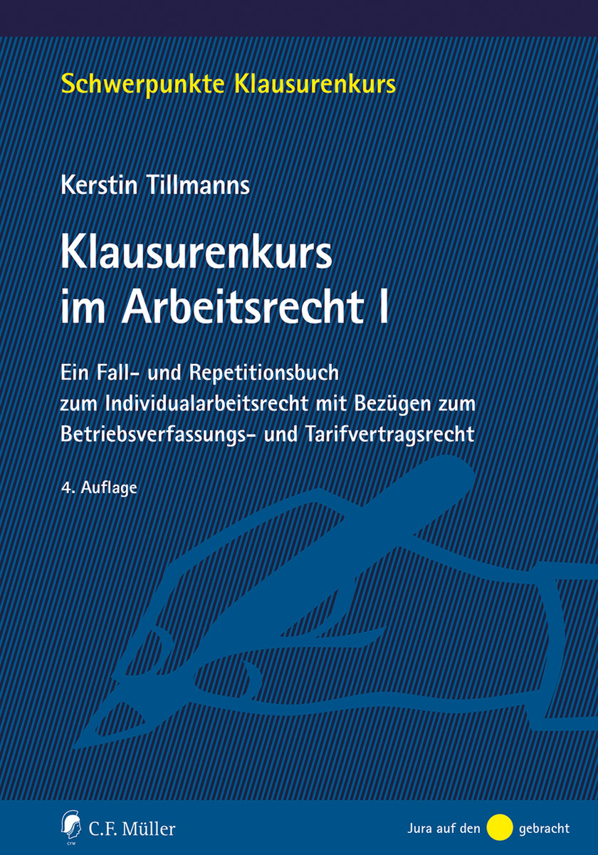 Klausurenkurs im Arbeitsrecht I