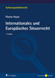 Internationales und Europäisches Steuerrecht