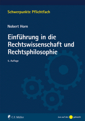 Einführung in die Rechtswissenschaft und Rechtsphilosophie