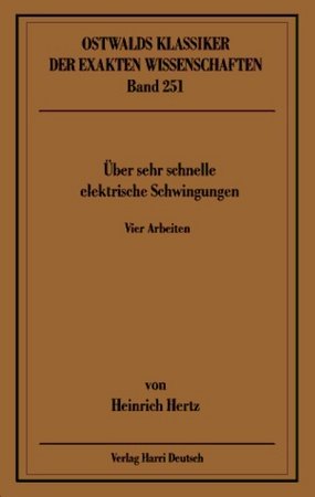 Über sehr schnelle elektrische Schwingungen