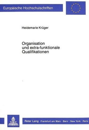 Organisation und extra-funktionale Qualifikationen