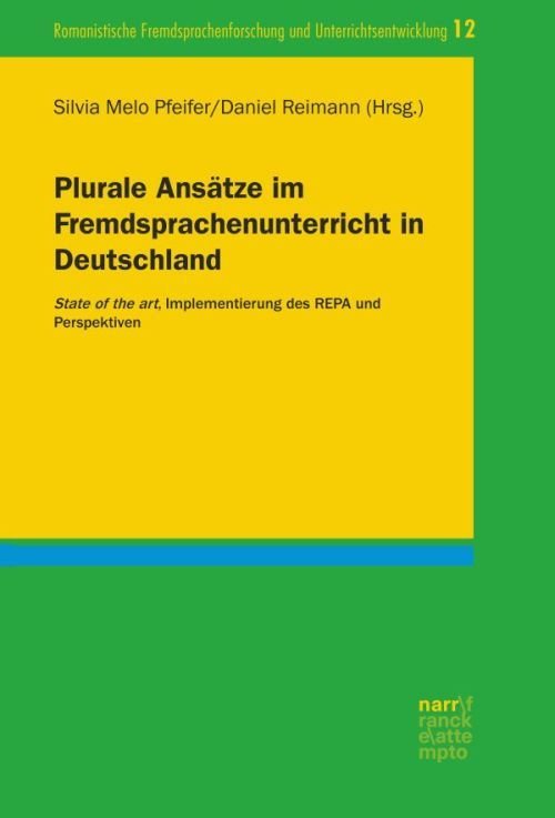 Plurale Ansätze im Fremdsprachenunterricht in Deutschland