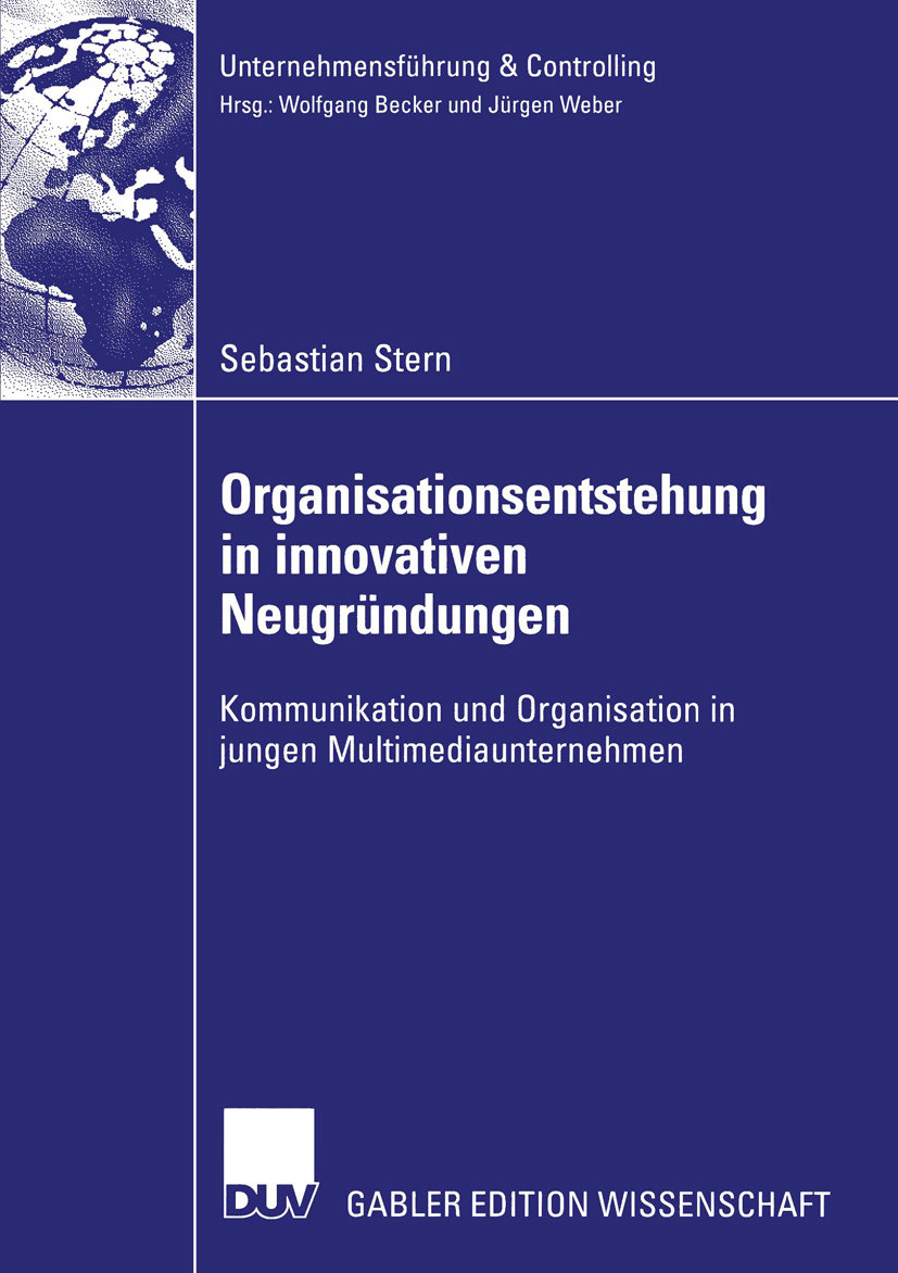 Organisationsentstehung in innovativen Neugründungen