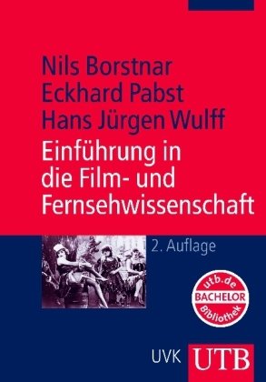 Einführung in die Film- und Fernsehwissenschaft