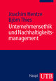 Unternehmensethik und Nachhaltigkeitsmanagement