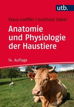 Anatomie und Physiologie der Haustiere