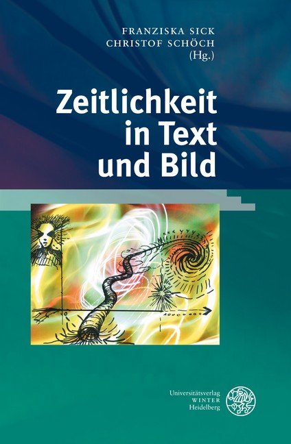 Zeitlichkeit in Text und Bild