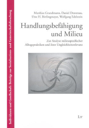 Handlungsbefähigung und Milieu