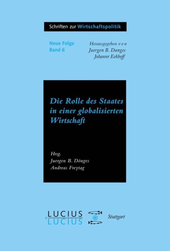 Die Rolle des Staates in der globalisierten Wirtschaft