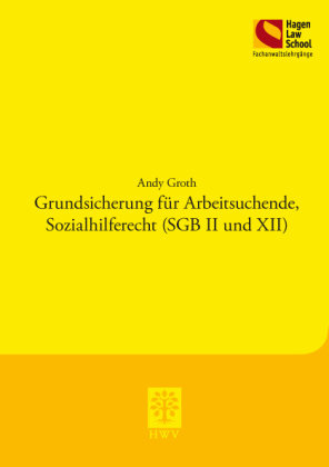 Grundsicherung für Arbeitsuchende, Sozialhilferecht (SGB II und XII)