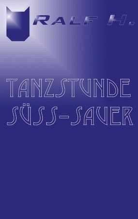 Tanzstunde süß - sauer