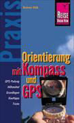 Orientierung mit Kompass und GPS