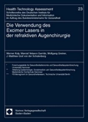 Die Verwendung des Excimer Lasers in der refraktiven Augenchirurgie