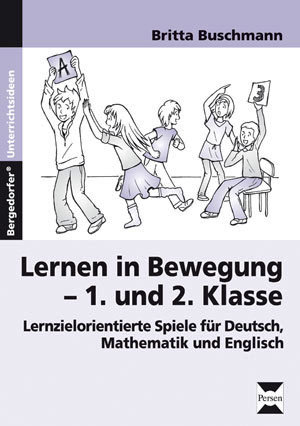 Lernen in Bewegung - 1. und 2. Klasse