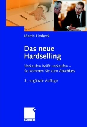 Das neue Hardselling