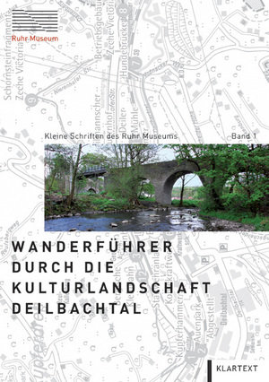 Wanderführer durch die Kulturlandschaft Deilbachtal