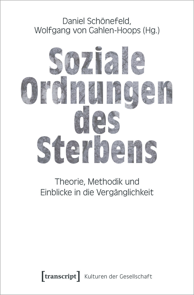 Soziale Ordnungen des Sterbens