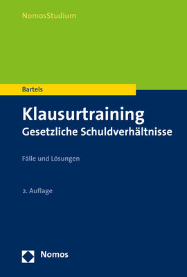 Klausurtraining Gesetzliche Schuldverhältnisse