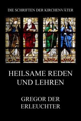 Heilsame Reden und Lehren