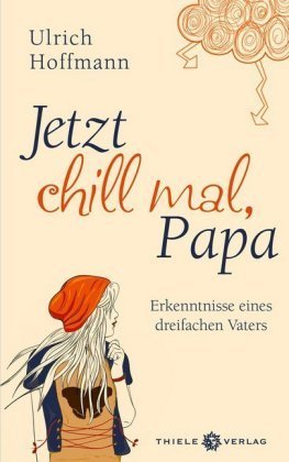 Jetzt chill mal, Papa