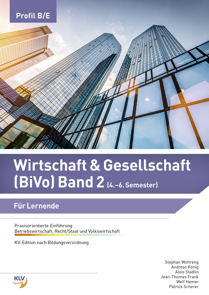 Wirtschaft & Gesellschaft (BiVo) Praxisorientierte Einführung