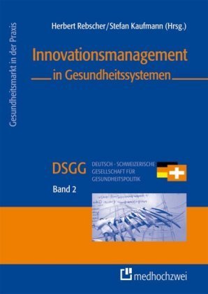 Innovationsmanagement in Gesundheitssystemen