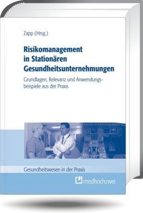 Risikomanagement in Stationären Gesundheitsunternehmungen