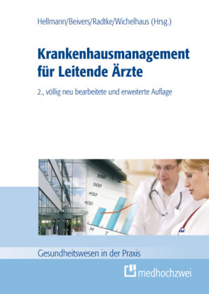 Krankenhausmanagement für Leitende Ärzte