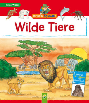 Richtig schlau! Wilde Tiere