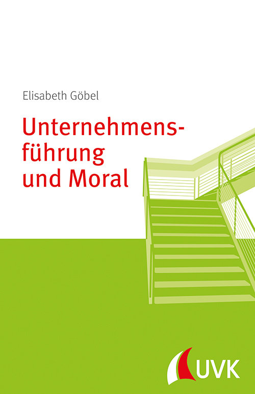 Unternehmensführung und Moral