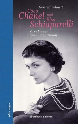 Coco Chanel und Elsa Schiaparelli