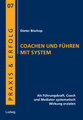 Coachen und Führen mit System