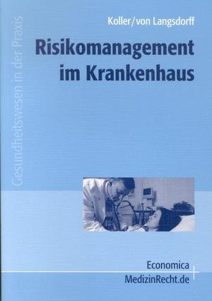 Risikomanagement im Krankenhaus