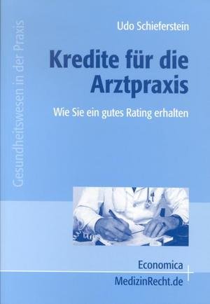 Kredite für die Arztpraxis