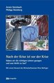 Nach der Krise ist vor der Krise