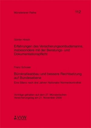 Erfahrungen des Versicherungsombudsmanns, insbesondere mit der Beratungs-und Dokumentationspflicht / Bürokratieabbau und