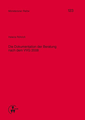 Die Dokumentation der Beratung nach dem VVG 2008