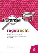 regelrecht, Die Doppelkonsonanten-Regel, Band 5