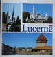 Lucerne - images of a city