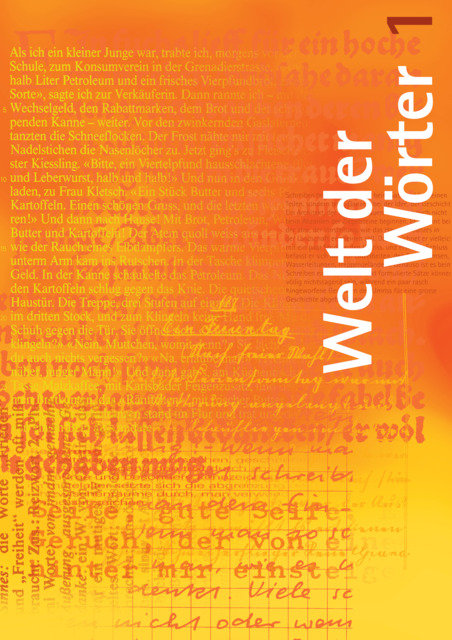 341 100.00 / 80492 Flückiger W: Welt der Wörter *Sprachbuch - Bd. 1, 7. Schuljahr