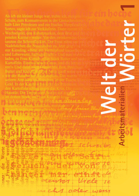 341 100.02 / 80493 Welt der Wörter * Arbeitsmaterialien - Bd. 1, 7.Schuljahr