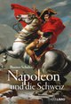 Napoleon und die Schweiz