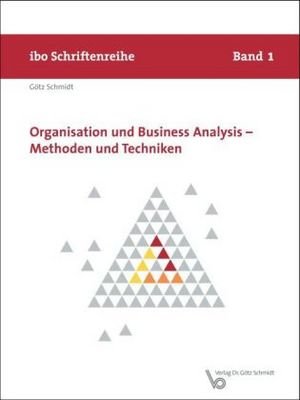 Organisation und Business Analysis - Methoden und Techniken