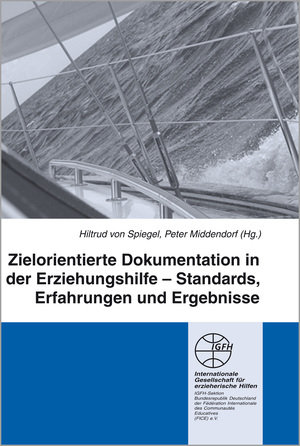 Zielorientierte Dokumentation in der Erziehungshilfe